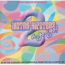 Various INSTRO HIPSTERS A-GO-GO 2 (Past & Present Records – PAPRCD2038) UK 60's CD (Soul-Jazz, Rhythm & Blues, Psychedelic, Easy Listening, Instrumental) 